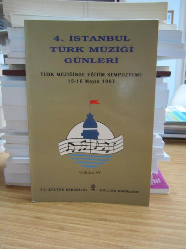 4. İstanbul Türk Müziği Günleri - Türk Müziğinde Eğitim Sempozyumu