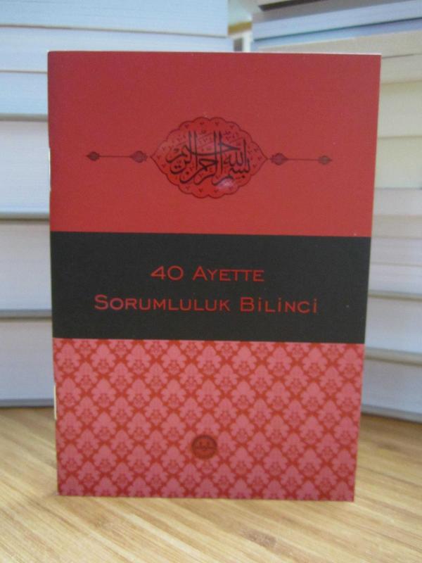 40 Ayette Sorumluluk Bilinci