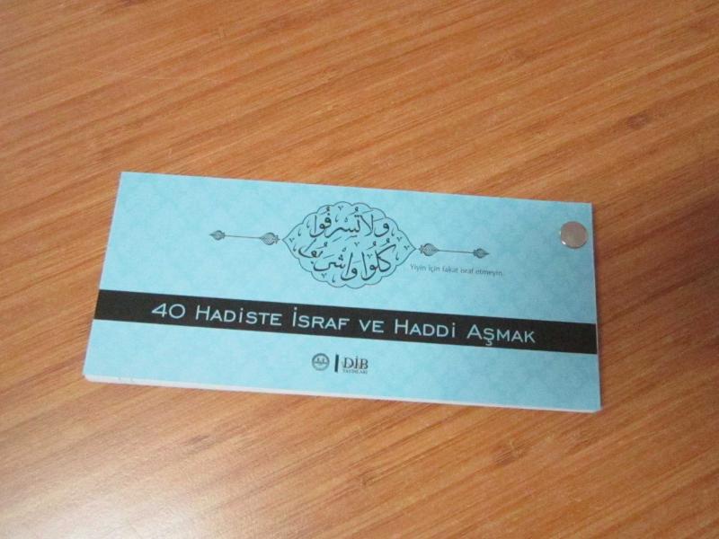 40 Hadiste İsraf ve Haddi Aşmak (Broşür / Kartela)