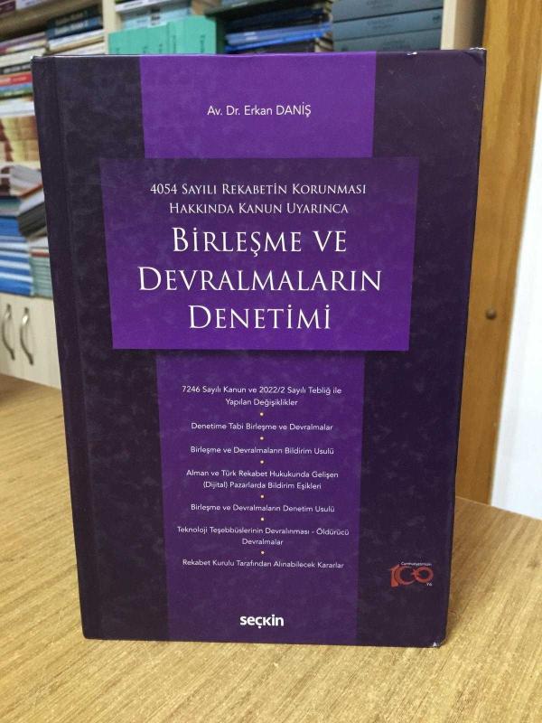 4054 Sayılı Rekabetin Korunması Hakkında Kanun Uyarınca Birleşme ve Devralmaların Denetimi [Ciltli]