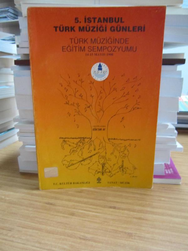 5. İstanbul Türk Müziği Günleri - Türk Müziğinde Eğitim Sempozyumu