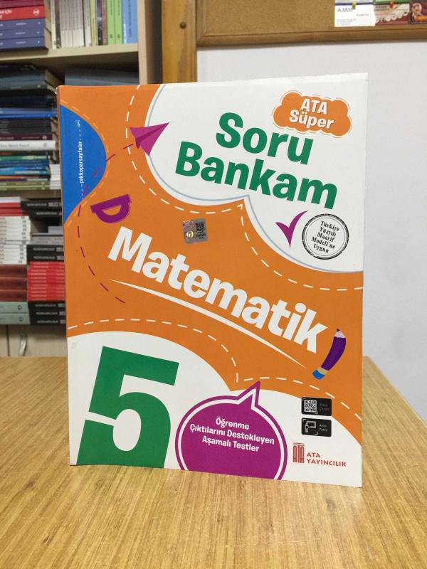 5. Sınıf Ata Süper Soru Bankam MATEMATİK Öğrenme Çıktılarını Destekleyen Tamamlayıcı Öğrenme Etkinlikleri Ata Yayıncılık