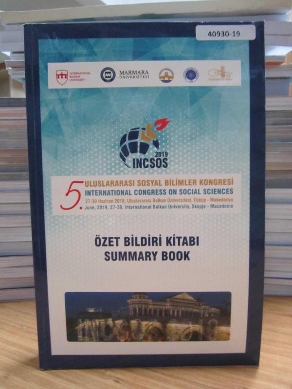 5. Uluslararası Sosyal Bilimler Kongresi Özet Bildiri Kitabı
