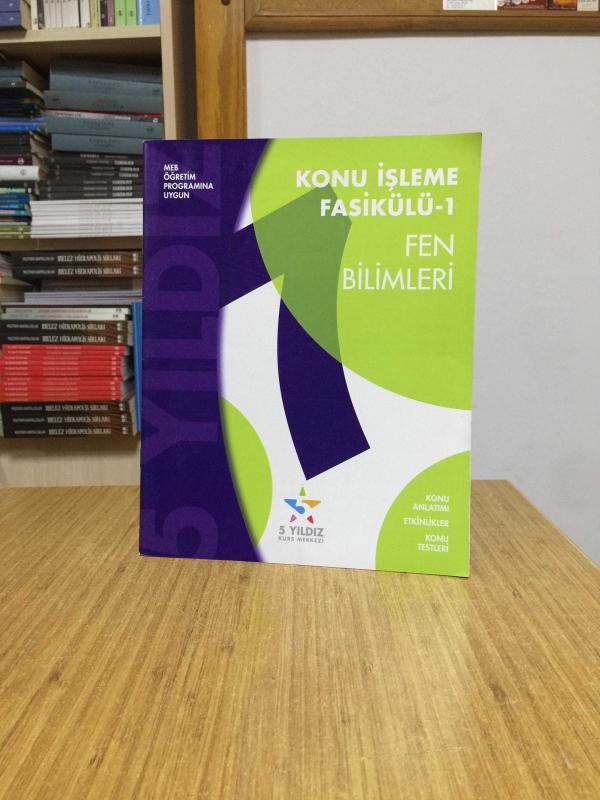 5 Yıldız Kurs Merkezi FEN BİLİMLERİ Konu İşleme Fasikülü - 1