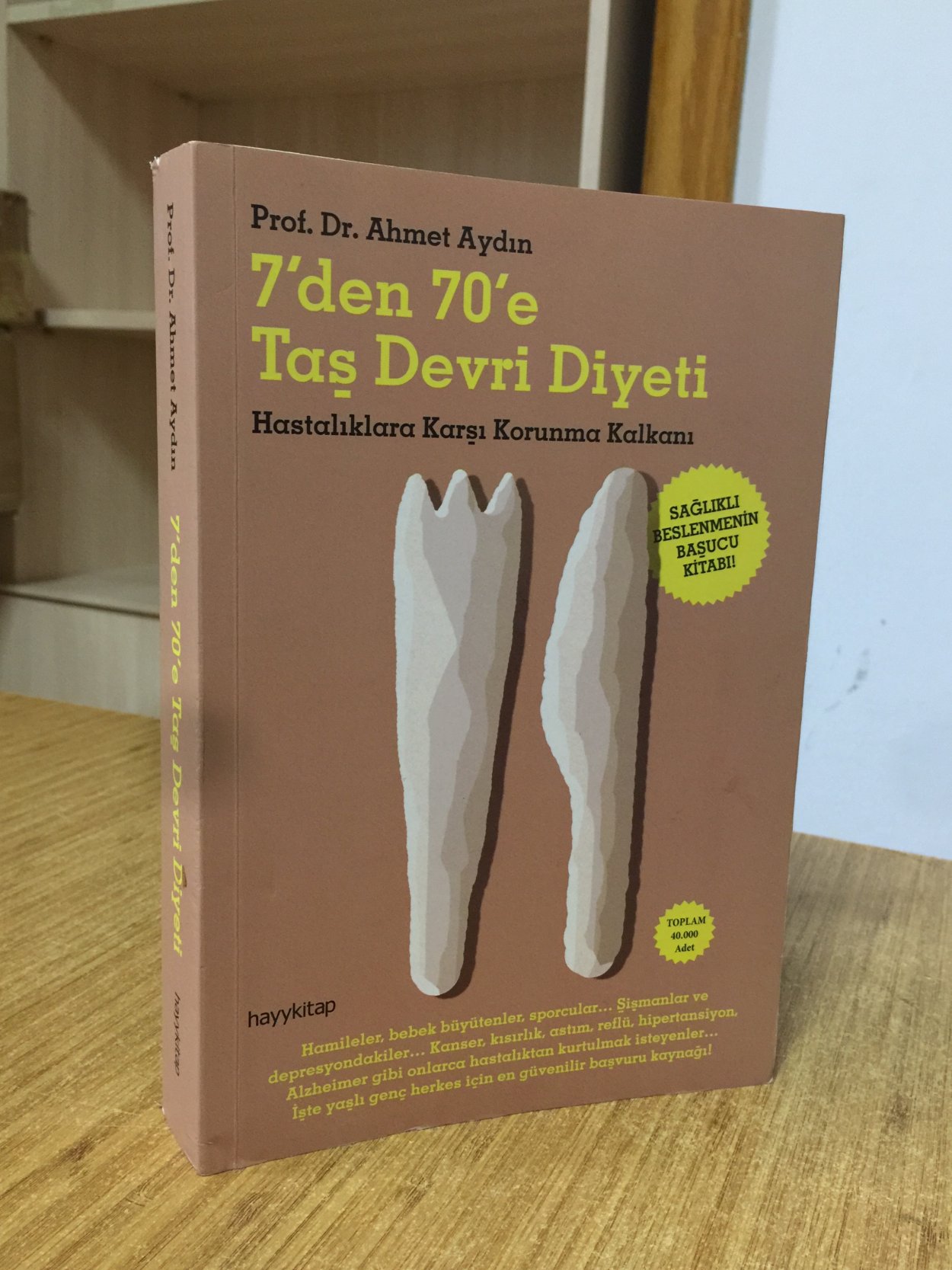 7'den 70'e Taş Devri Diyeti - Hastalıklara Karşı Korunma Kalkanı