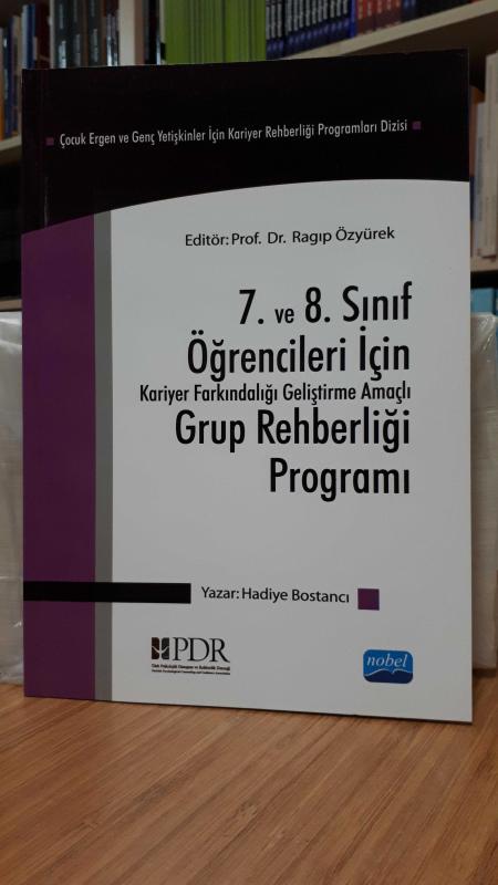 7. ve 8. Sınıf Öğrencileri İçin Kariyer Farkındalığı Geliştirme Amaçlı Grup Rehberliği Programı