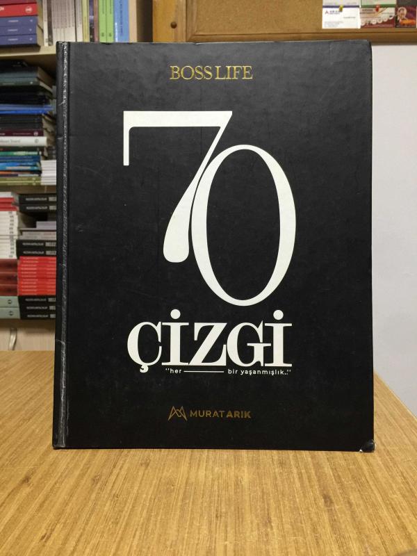 70 Çizgi - Siyah Beyaz Portre ve Biyografi Kitabı (Ciltli) BOSS LIFE Murat Anık