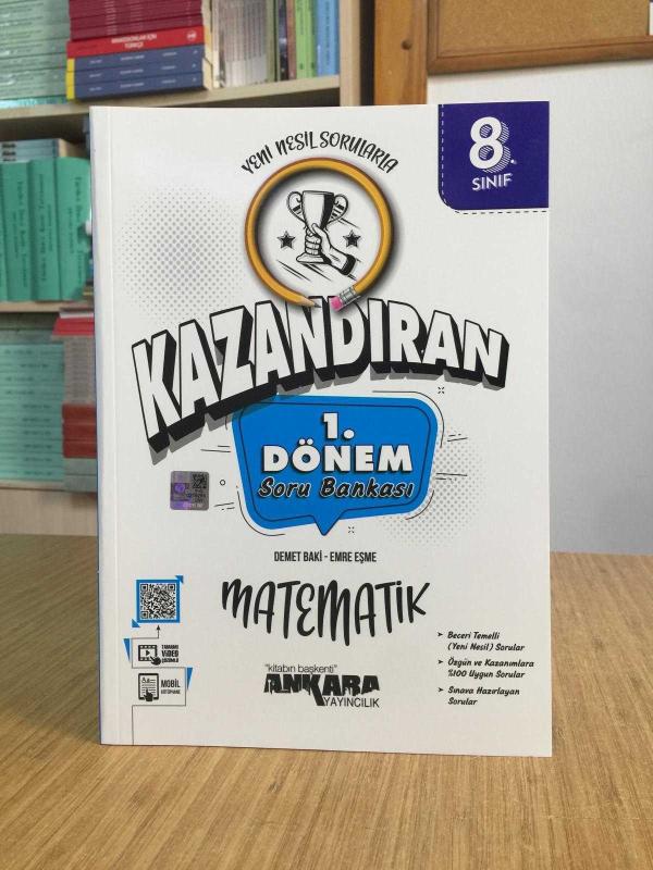 8. Sınıf KAZANDIRAN 1. Dönem MATEMATİK Soru Bankası / Ankara Yayıncılık