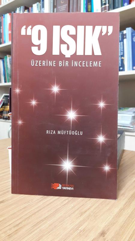 9 Işık Üzerine Bir İnceleme