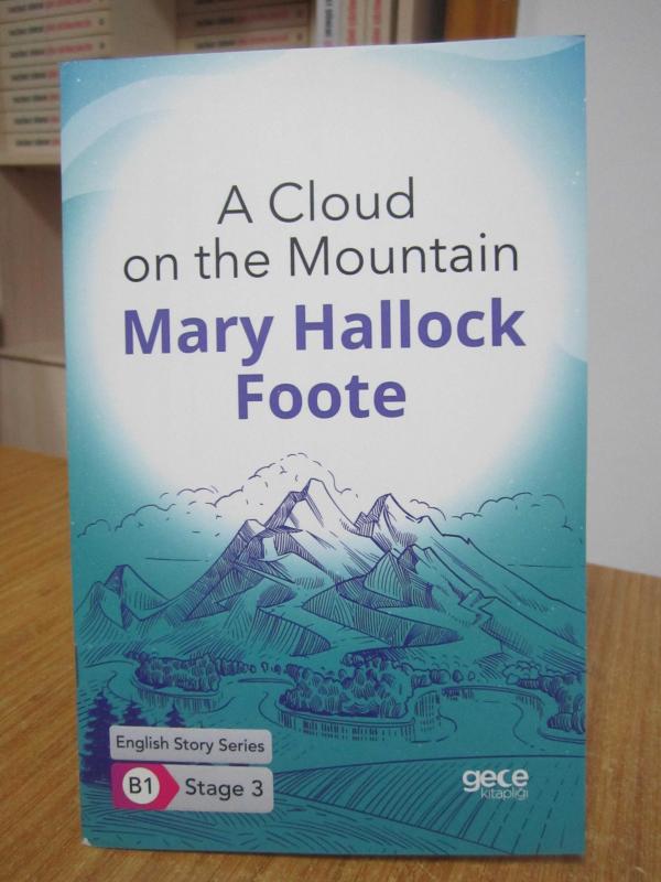 A Cloud on the Mountain - Mary Hallock Foote [English Story Series B1 - Stage 3]