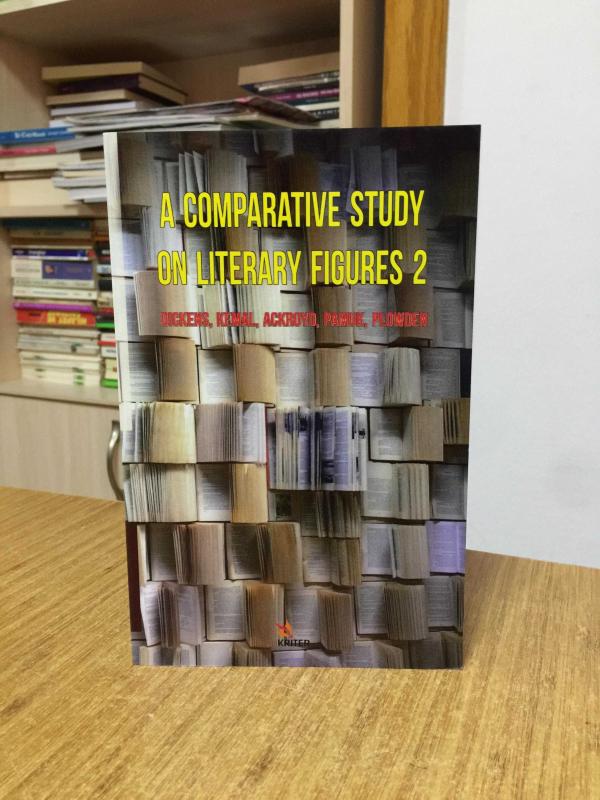 A Comparative Study On Literary Figures 2 Dickens, Kemal, Ackroyd, Pamuk, Plowden