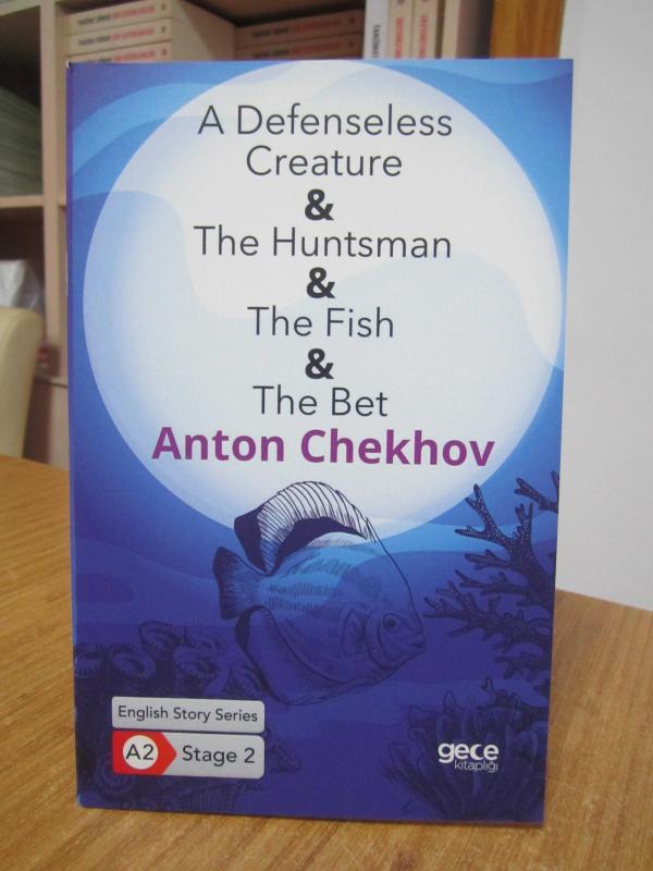 A Defenseless Creature & The Huntsman & The Fish & The Bet - Anton Chekhov [English Story Series A2 - Stage 2]