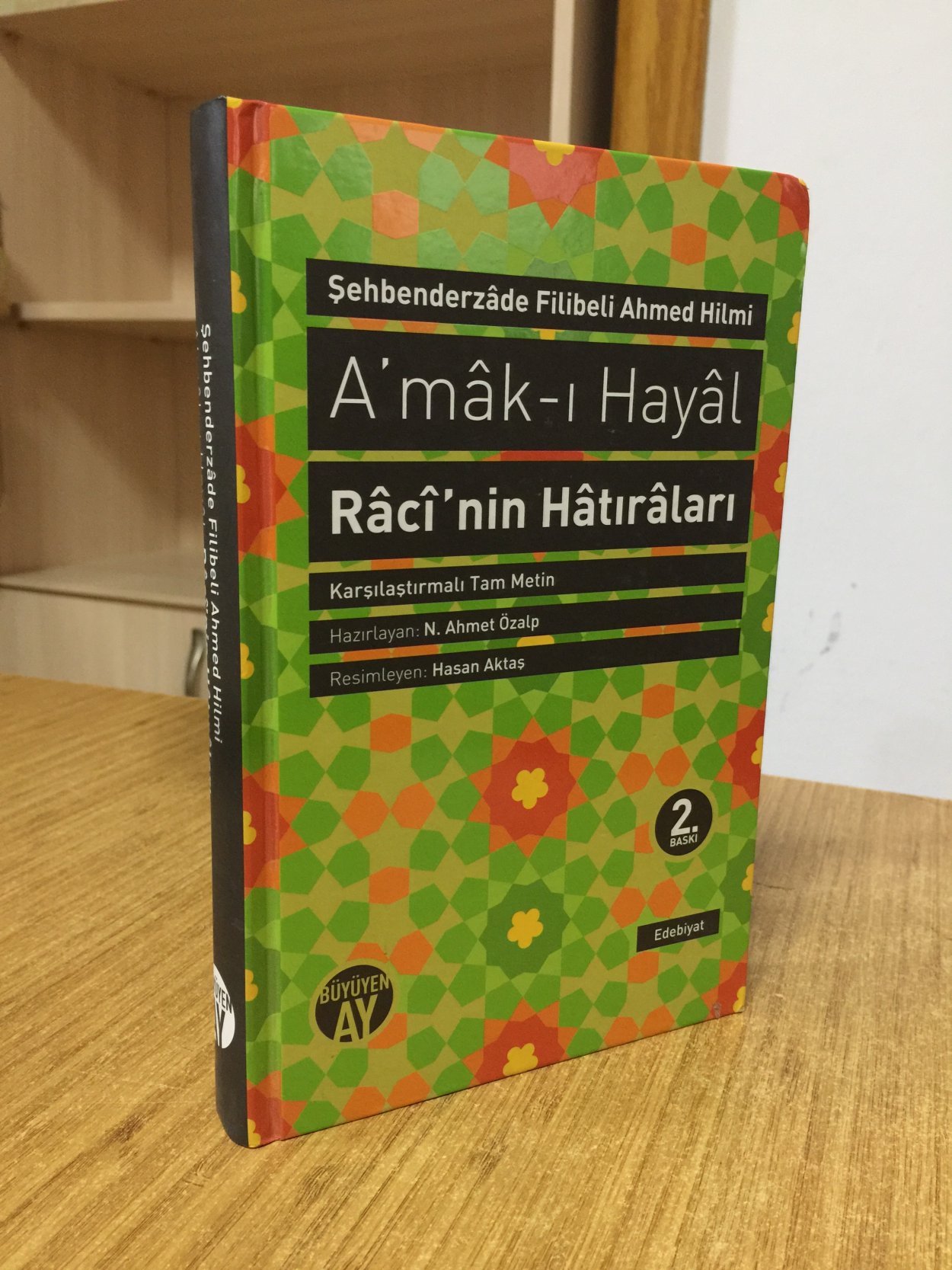 A'mak-ı Hayal Râcî'nin Hatıraları (Karşılaştırmalı Tam Metin) Büyüyenay Yayınları