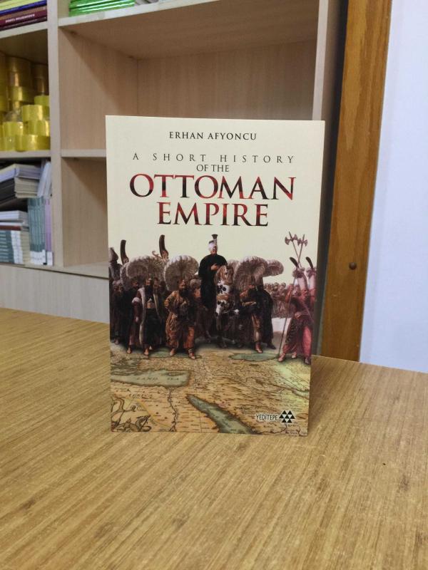A Short History of the Ottoman Empire - Erhan Afyoncu