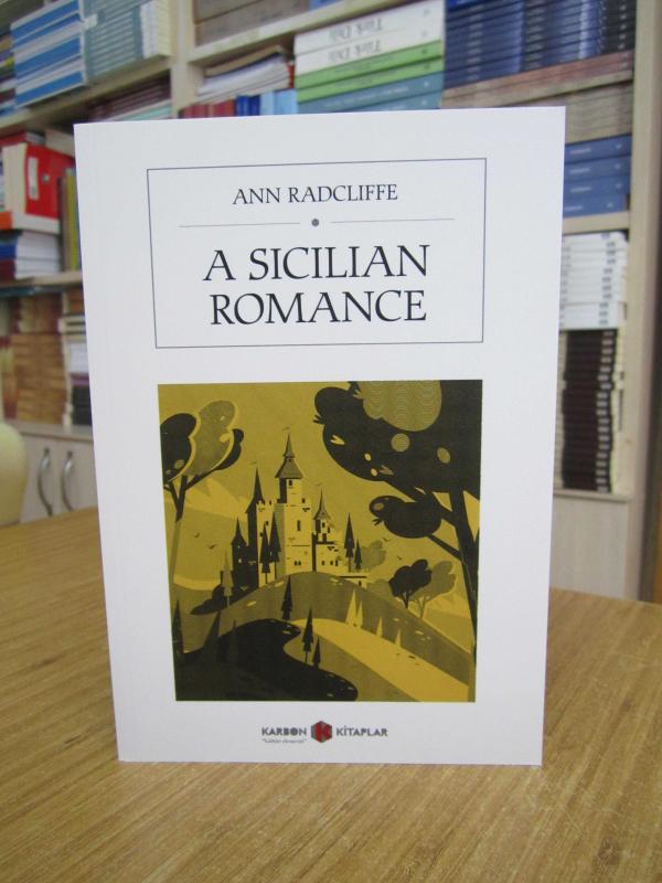 A Sicilian Romance - Ann Radcliffe