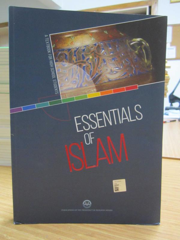 A Textbook For High School Students: Essentials of Islam