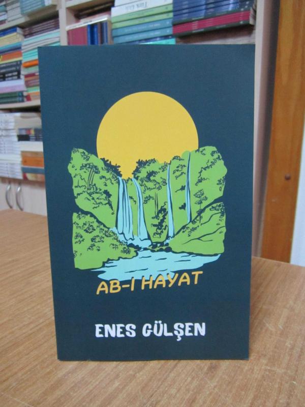 Ab-ı Hayat - Enes Gülşen