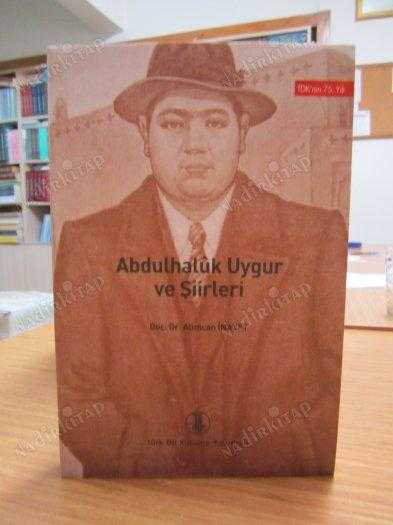 Abdulhaluk Uygur ve Şiirleri