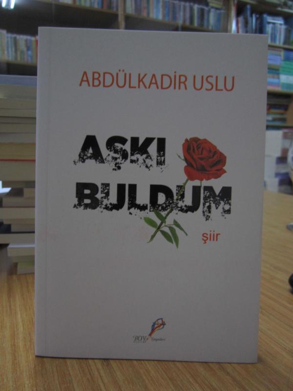 Abdülkadir Uslu - Aşkı Buldum