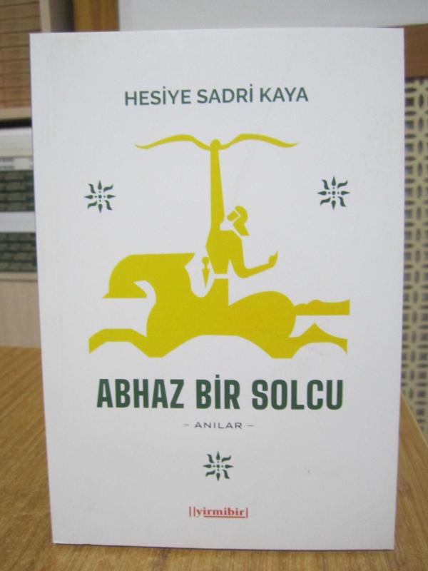 Abhaz Bir Solcu - Hesiye Sadri Kaya