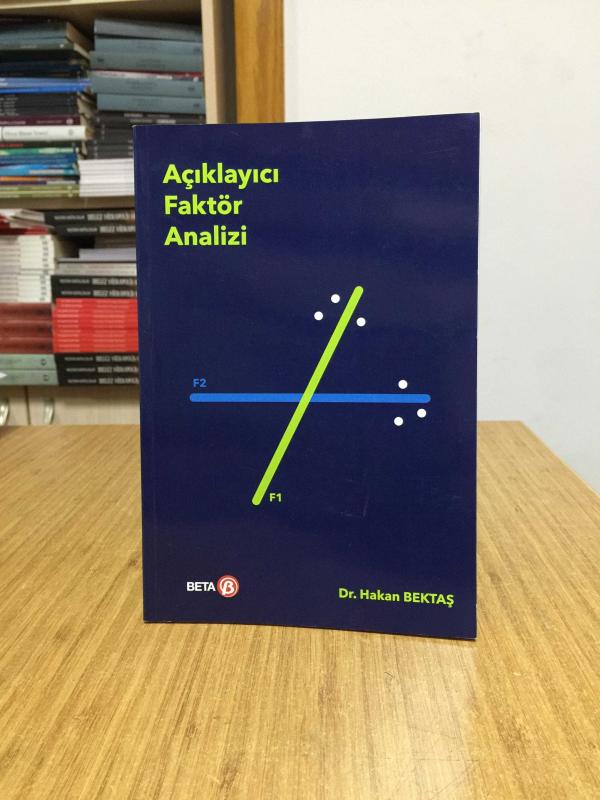 Açıklayıcı Faktör Analizi - Dr. Hakan Bektaş