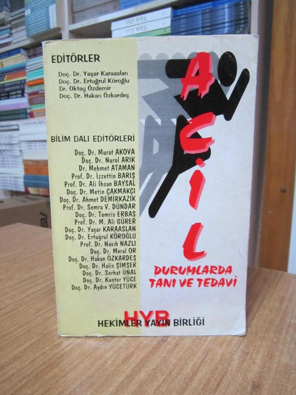 Acil Durumlarda Tanı ve Tedavi - Hekimler Yayın Birliği 1995