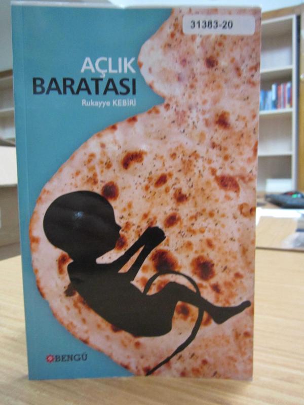 Açlık Baratası - Rukayye Kebiri