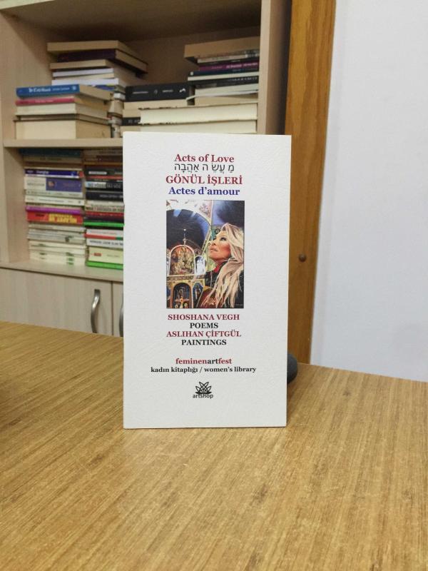 Acts of Love / Gönül İşleri - Shoshana Vegh & Aslıhan Çiftgül
