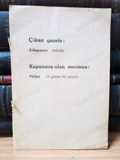 Adapazarı Gazetesi  ve Millet Mecmuası ile ilgili 13 Sayfalık Kitapçık...