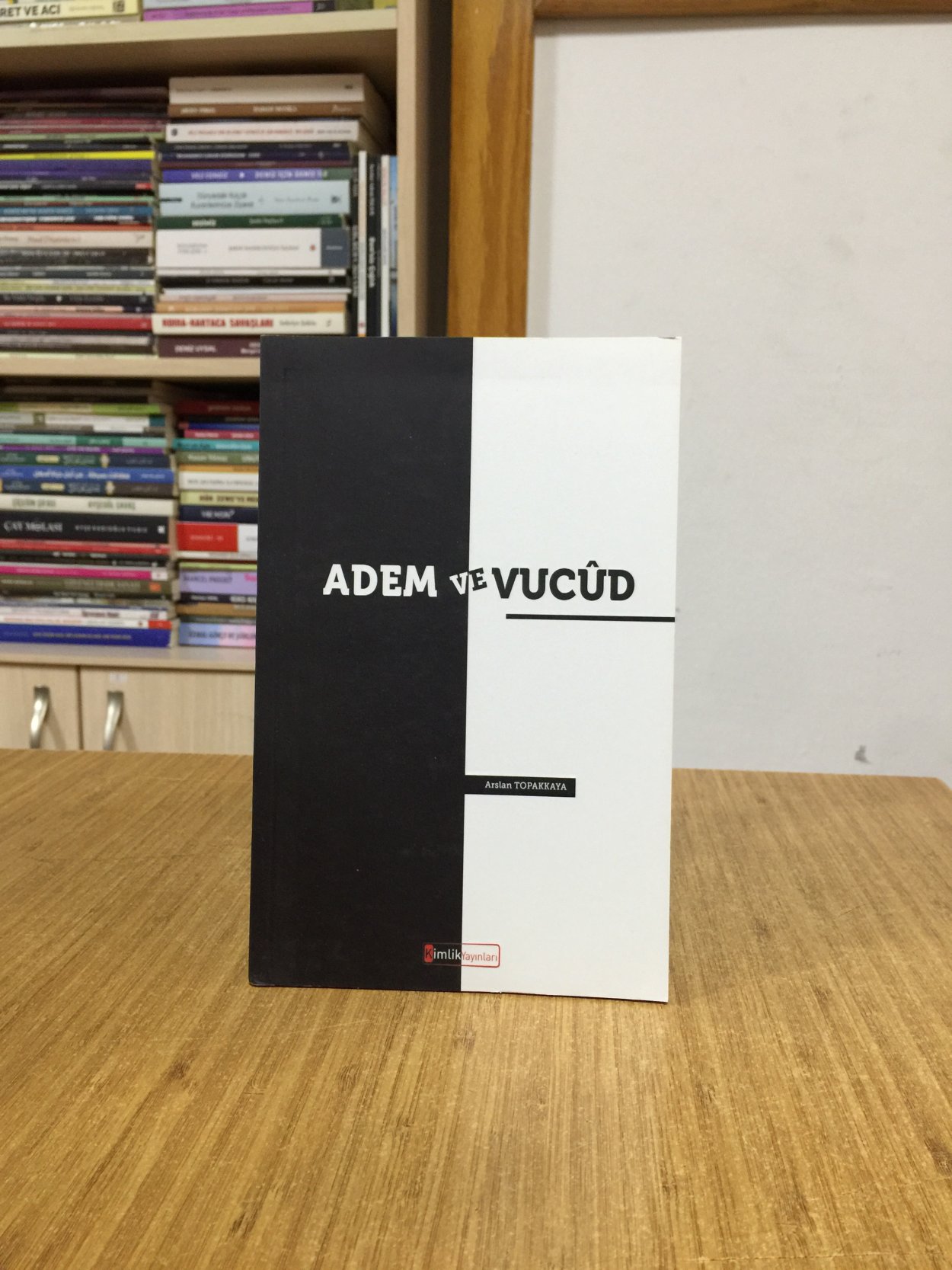 Adem ve Vucûd - Arslan Topakkaya