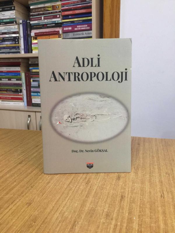 Adli Antropoloji - Doç. Dr. Nevin Göksal