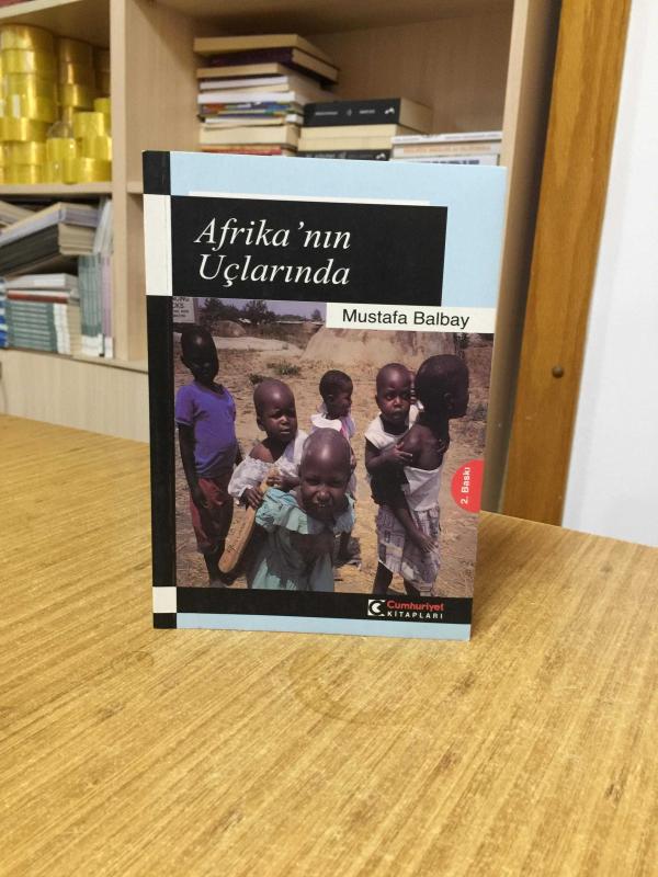Afrika'nın Uçlarında - Mustafa Balbay