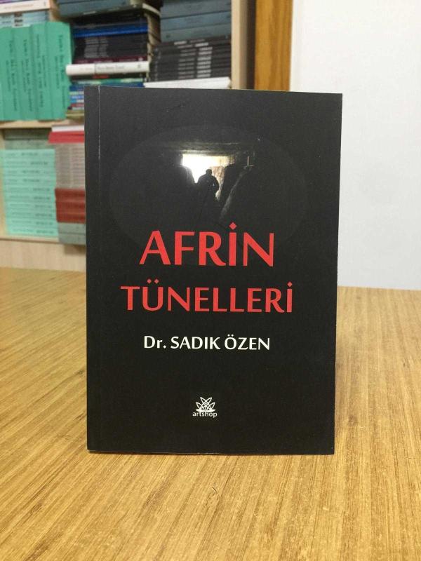 Afrin Tünelleri - Dr. Sadık Özen