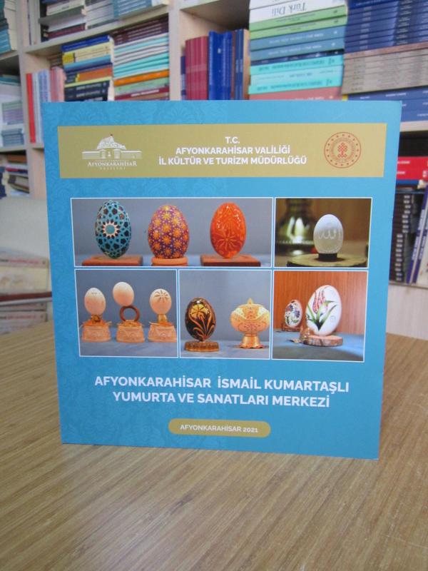 Afyonkarahisar İsmail Kumartaşlı Yumurta ve Sanatları Merkezi