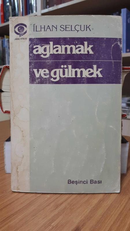 Ağlamak ve Gülmek