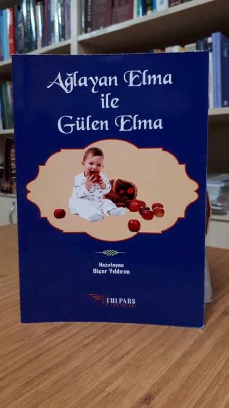 Ağlayan Elma ile Gülen Elma