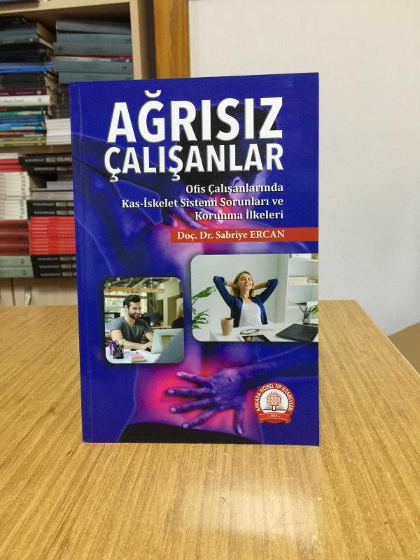 Ağrısız Çalışanlar Ofis Çalışanlarında Kas-İskelet Sorunları (Renkli Kuşe)
