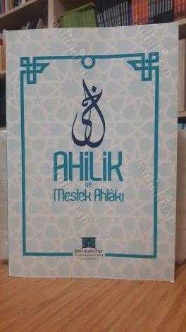 Ahilik ve Meslek Ahlakı - Ömer Akdağ, Meltem Kurtuluş