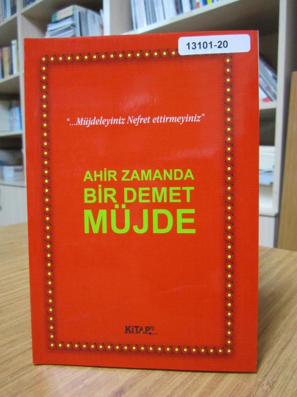 Ahir Zamanda Bir Demet Müjde