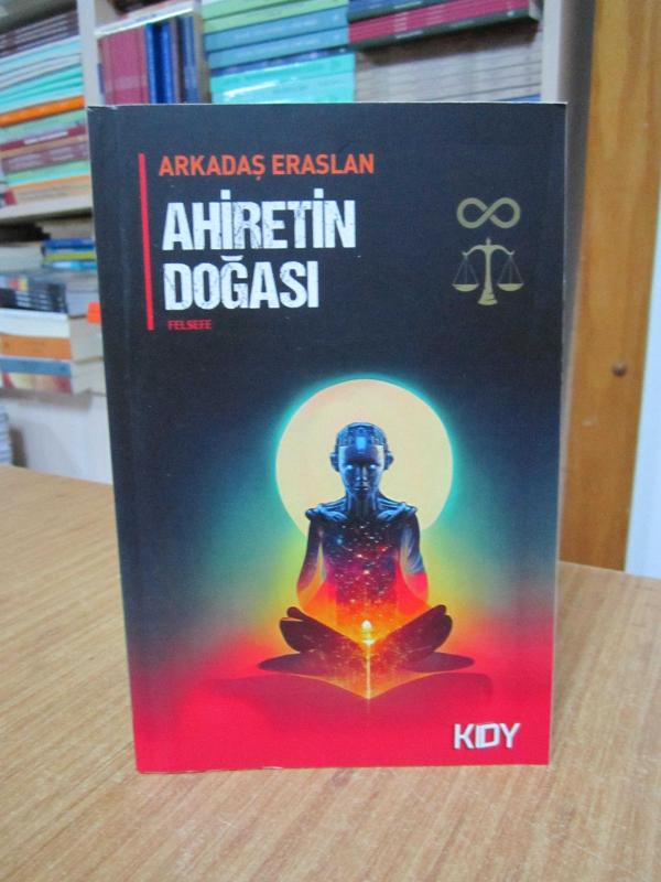 Ahiretin Doğası - Arkadaş Eraslan
