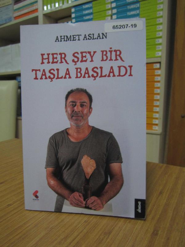 Ahmet Aslan - Her Şey Bir Taşla Başladı