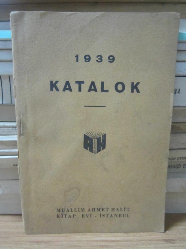 Ahmet Halit Kitap Evi 1939 Yılı Kitap Kataloğu