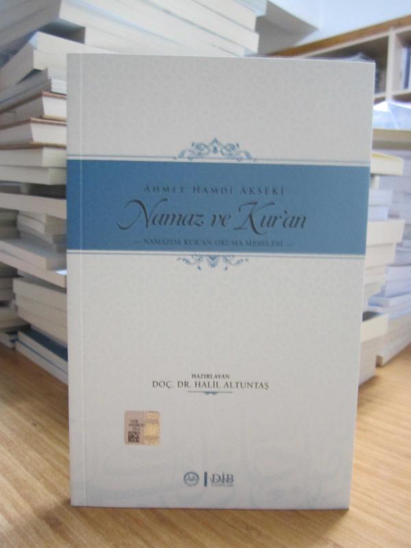 Ahmet Hamdi Akseki - Namaz ve Kuran Namazda Kuran Okuma Meselesi