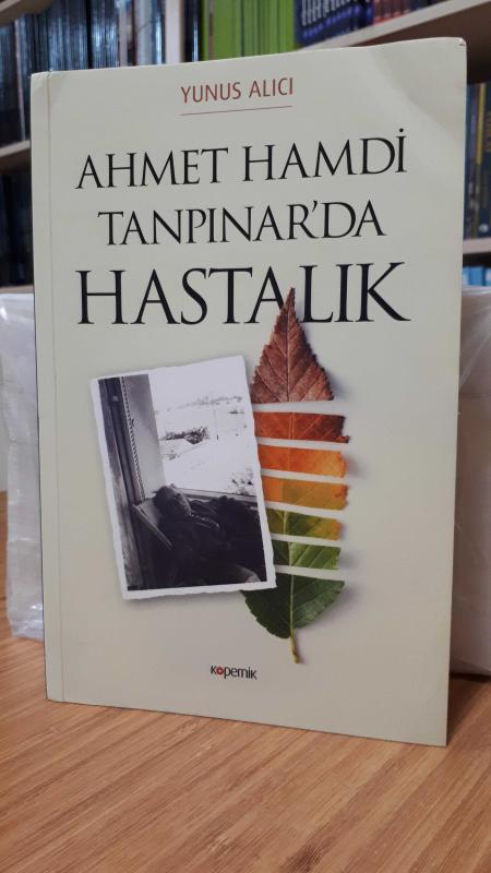 Ahmet Hamdi Tanpınar'da Hastalık