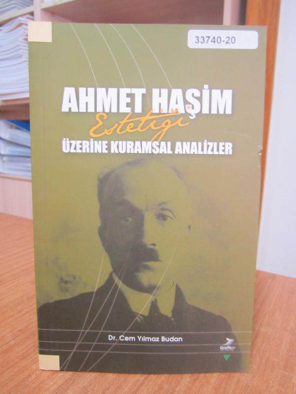 Ahmet Haşim Estetiği Üzerine Kuramsal Analizler - Dr. Cem Yılmaz Budan