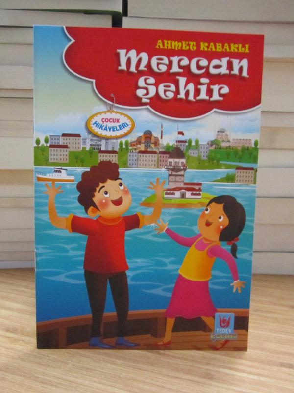 Ahmet Kabaklı'dan Çocuk Hikayeleri MERCAN ŞEHİR