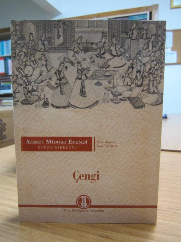 Ahmet Midhat Efendi Bütün Eserleri - Çengi [2.Baskı]