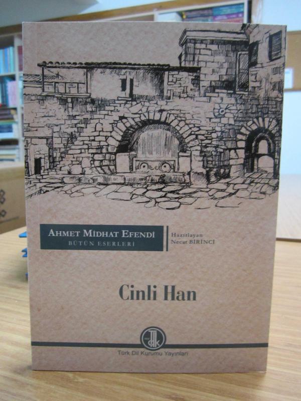 Ahmet Midhat Efendi Bütün Eserleri - Cinli Han [2.Baskı]