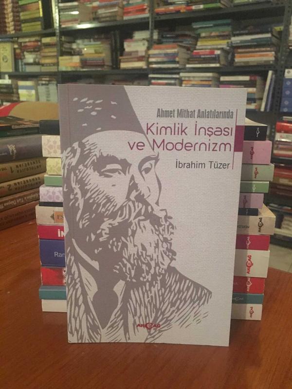 Ahmet Mithat Anlatılarda Kimlik İnşası ve Modernizm