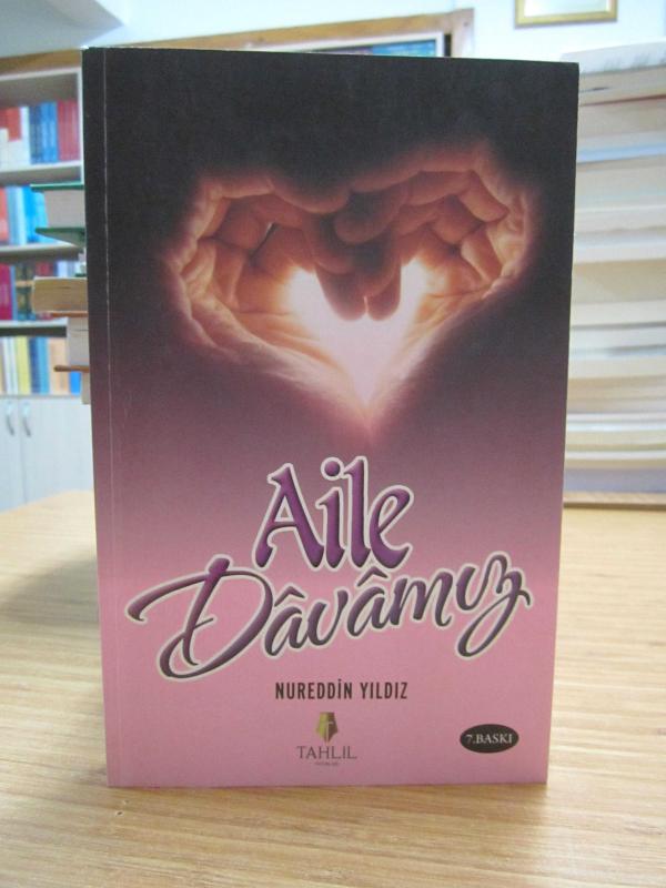 Aile Davamız - Nureddin Yıldız